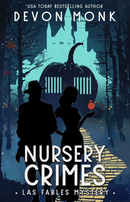 nursery crimes by devon monk fairy tale humor mystery